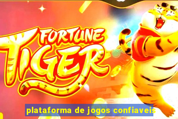 plataforma de jogos confiaveis